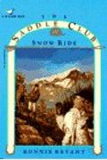 Snow Ride (Saddle Club #20)