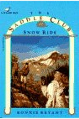 Snow Ride (Saddle Club #20) Snow Ride (Saddle Club #20)