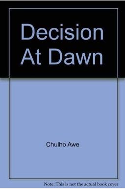 Buy Decision At Dawn Book By: Chulho Awe