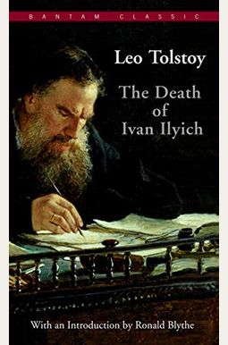 The Death of Ivan Ilyich The Death of Ivan Ilyich