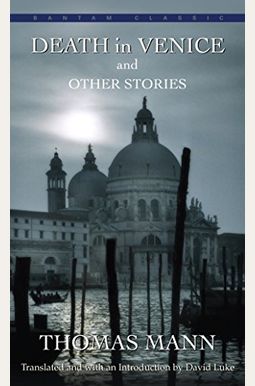 Death In Venice And Other Stories Death In Venice And Other Stories