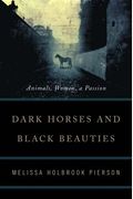 Dark Horses And Black Beauties Animals Women A Passion