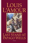 Last Stand At Papago Wells