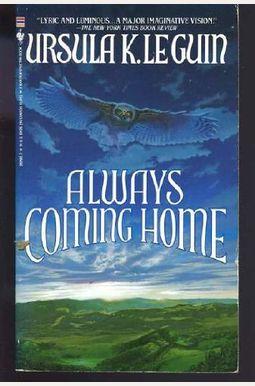 Always Coming Home Always Coming Home
