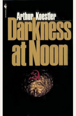 Darkness At Noon Darkness At Noon