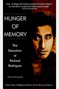 Hunger Of Memory: The Education Of Richard Rodriguez