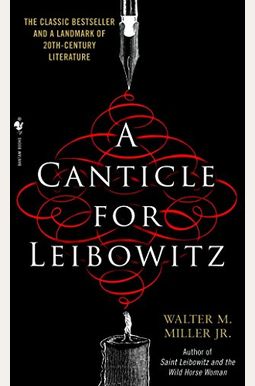 A Canticle For Leibowitz A Canticle For Leibowitz