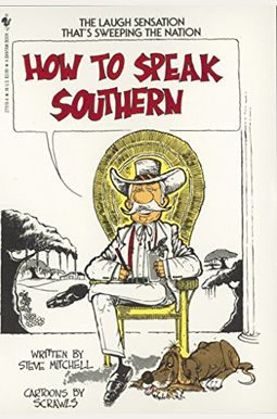 How To Speak Southern How To Speak Southern