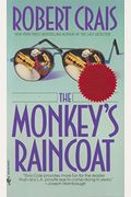 The Monkey's Raincoat (Elvis Cole/Joe Pike Series)