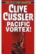 Pacific Vortex (Dirk Pitt Adventure)