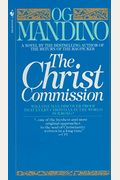 The Christ Commission: Will One Man Discover Proof That Every Christian In The World Is Wrong?