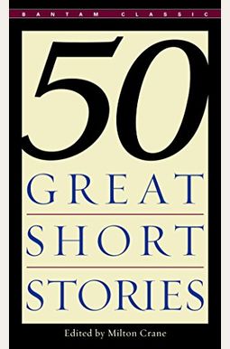 Fifty Great Short Stories Fifty Great Short Stories