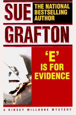 E Is For Evidence: A Kinsey Millhone Mystery E Is For Evidence: A Kinsey Millhone Mystery