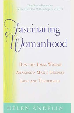 Buy Fascinating Womanhood Book By: Helen Andelin