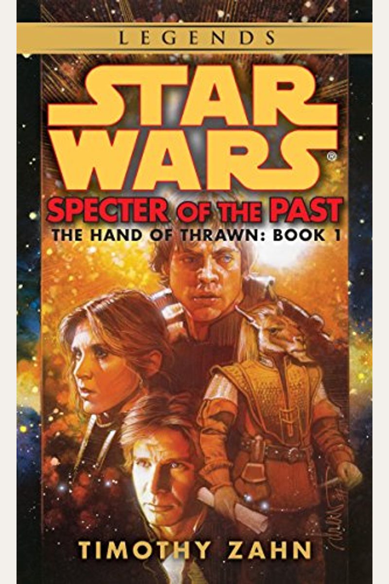 Star Wars: The Hand Of Thrawn: Specter Of The Past: Book I