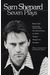 Sam Shepard: Seven Plays: Buried Child, Curse Of The Starving Class, The Tooth Of Crime, La Turista, Tongues, Savage Love, True West