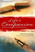 Life's Companion: Journal Writing As A Spiritual Practice