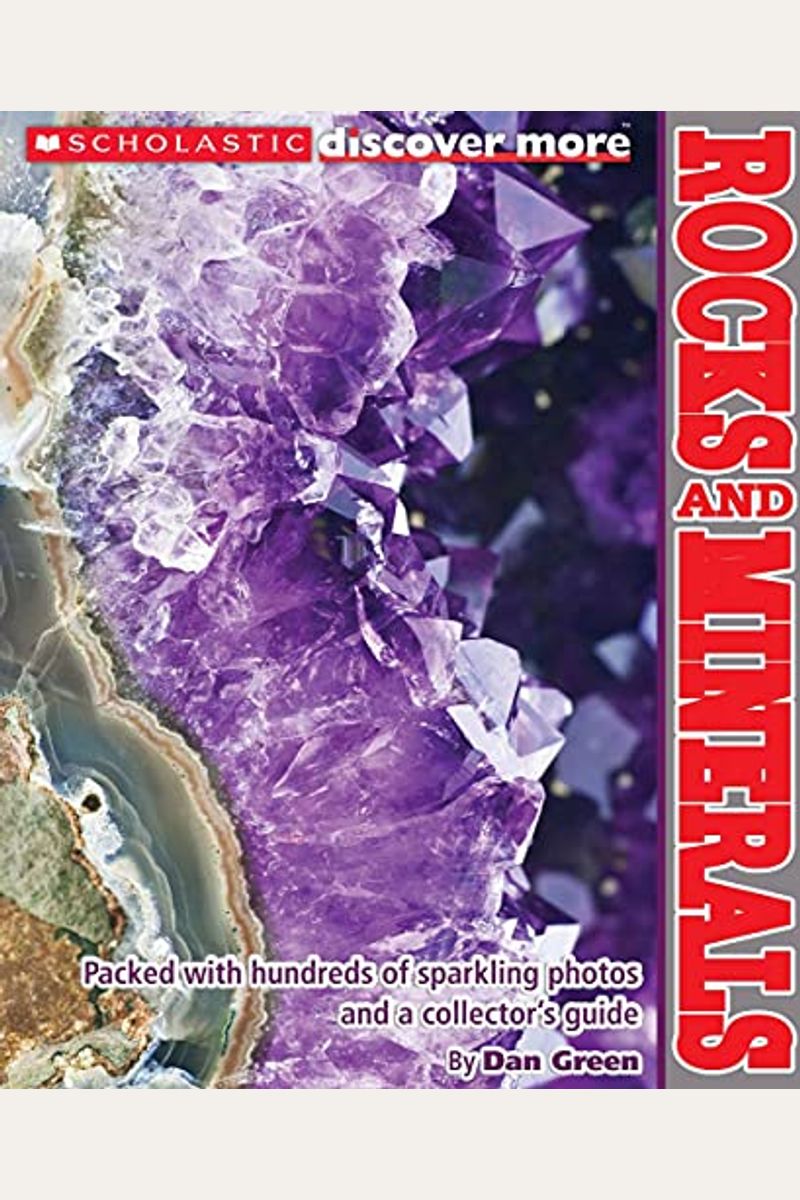 Scholastic Discover More Rocks And Minerals