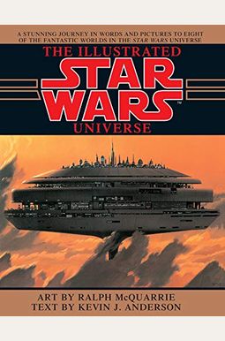 The Illustrated Star Wars Universe The Illustrated Star Wars Universe