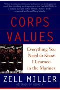 Corps Values: Everything You Need To Know I Learned In The Marines