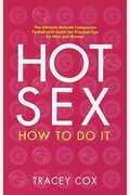 Hot Sex: How To Do It