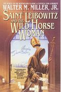 Saint Leibowitz And The Wild Horse Woman