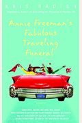 Annie Freeman's Fabulous Traveling Funeral