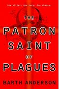 The Patron Saint of Plagues