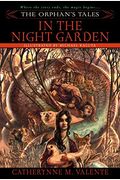The Orphan's Tales: In The Night Garden