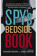 The Spy's Bedside Book: An Anthology. Edited By Graham Greene And Hugh Greene