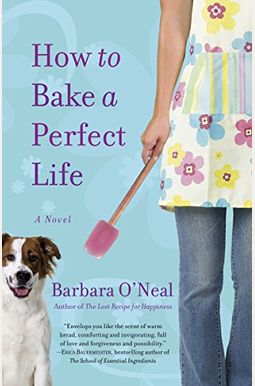 How To Bake A Perfect Life How To Bake A Perfect Life