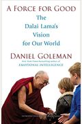 La Fuerza De La CompasióN: La EnseñAnza Del Dalai Lama Para Nuestro Mundo