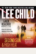 Three Jack Reacher Novellas (With Bonus Jack Reacher's Rules): Deep Down, Second Son, High Heat, And Jack Reacher's Rules