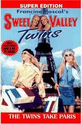 The Twins Take Paris (Sweet Valley Twins)