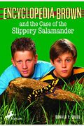 Encyclopedia Brown And The Case Of The Slippery Salamander
