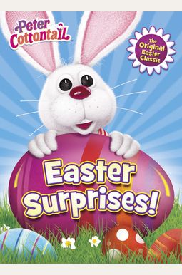 Easter Surprises! (Peter Cottontail) Easter Surprises! (Peter Cottontail)