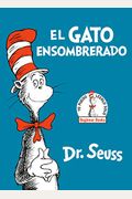 El Gato Ensombrerado (The Cat In The Hat Spanish Edition)