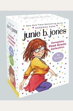 Junie B. Jones Complete First Grade Collection: Books 18-28 with Paper Dolls in Boxed Set Junie B. Jones Complete First Grade Collection: Books 18-28 with Paper Dolls in Boxed Set