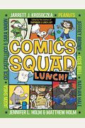 Comics Squad: Lunch!