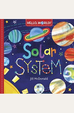 Hello, World! Solar System Hello, World! Solar System