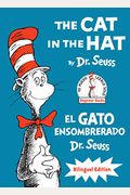 The Cat in the Hat/El Gato Ensombrerado (the Cat in the Hat Spanish Edition): Bilingual Edition