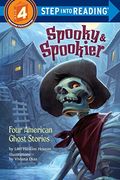 Spooky & Spookier: Four American Ghost Stories