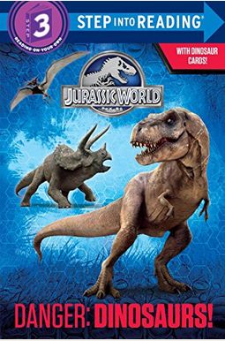 Danger: Dinosaurs! (Jurassic World) Danger: Dinosaurs! (Jurassic World)