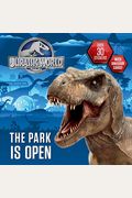 The Park Is Open (Jurassic World) (Pictureback(R))