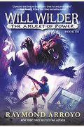 Will Wilder #3: The Amulet Of Power