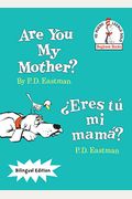 Are You My Mother?/¿Eres Tú Mi Mamá? (Bilingual Edition)