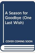 Season For Goodbye