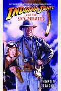 Indiana Jones And The Sky Pirates