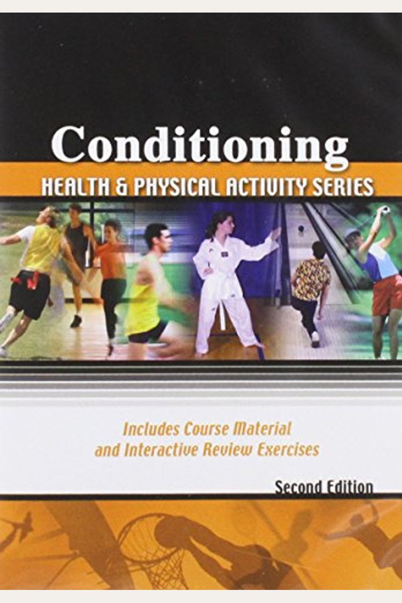 Buy CONDITIONING HEALTH AND PHYSICAL ACTIVITY SERIES Book