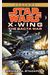 The Bacta War (Star Wars: X-Wing Series, Book